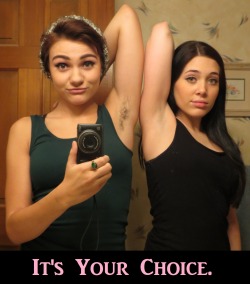 progressiveisouronlyfuture:  querido-mundo:  me and my sister rockin’ some armpit hair options do yo thang  We prefer fully natural♡♡♡   Definitely a hairy situation.