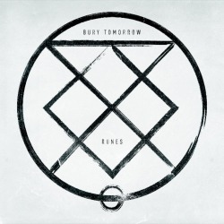 To hear the whole new bury tomorrow album Runes go here http://www.rocksound.tv/news/article/full-album-stream-bury-tomorrows-runes  ITS AWESOME!