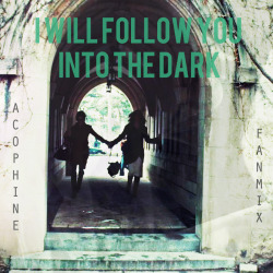 Thequeerclone-Deactivated201502:  I Will Follow You Into The Dark - A (Sad) Playlist