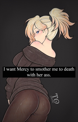 tabletorgy-art: the-dirtyoverwatchconfessions:  Confession #30 “I want Mercy to smother me to death with her ass.” -Anonymous Art by: tabletorgy   