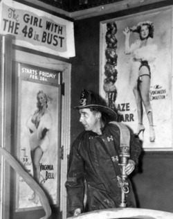 noonesnemesis:  The poster says: Blaze Starr - &ldquo;Miss Spontaneous Combustion&rdquo;.. and yes,&ndash; there was a real fire &lsquo;GAYETY Theatre&rsquo;  (ca.1960) 