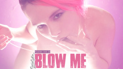 Blow Me^Click to purchase the full video!  Oh never has the lovely class filled phrase of &ldquo;Blow Me&rdquo; been more respectfully upheld with only the highest of brows kept in mind&hellip;.pfftt&hellip;Sorry nah&hellip;this is the blow job video