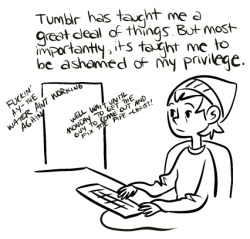 plebcomics:  dont worry kiddo, when tumblr is telling you youre a piece of shit for existing as who you are, you can just log off and go back to your life of luxury  
