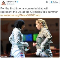 thingstolovefor:    Fencer Ibtihaj Muhammad Qualifies For Olympics, Will Become First U.S. Athlete To Compete In A Hijab   Muhammad, an African American women’s saber fencer, first made history several years ago when she became the first Muslim woman