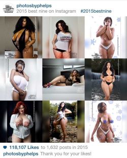 So 2015 is nearly over and these images were seen as the top 9 most popular images &hellip; Enjoy #photosbyphelps #sexy #topnine #2015 #sexy #pinup #boobs #eyecandy #sexappeal #rybelmagazine #curves #photosbyphelps   Photos By Phelps IG: @photosbyphelps