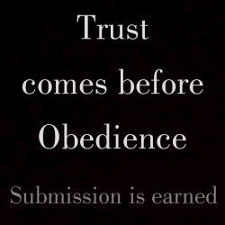 takenlilslut:  subgirlygirl:EXACTLY.I may do as I’m told early on, but it’s not really obedience if I’m choosing to do, or comply with, things I already know I like. Obedience is when you do as you’re told - THE END. To me, it’s real when I
