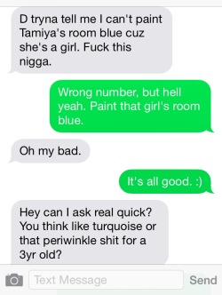 not-so-standard:snarkydiscolizard:snarkydiscolizard:IT’S ALMOST 1:00 AM AND I GOT THE BEST WRONG NUMBER TEXT EVER.here, by request of more than one person:Please tell me this person sent you updated pictures of the room