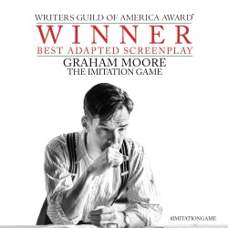 theimitationgameofficial:The WGA Award for Best Adapted Screenplay goes to The Imitation Game’s Graham Moore!