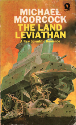 nelc:   	The Land Leviathan by Michael Moorcock. Quartet 1975. Cover artist Chris Foss by pulpcrush    	Via Flickr: 	The Land Leviathan by Michael Moorcock. Quartet 1975. Cover artist Chris Foss  