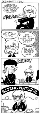 cubewatermelon:  Let’s Speak English #69!Conversely, occasionally a Japanese person who’s studied English will  actually say “bless you” to me and I’ll be so chuffed &lt;3 Though I’ve  always preferred gesundheit myself.