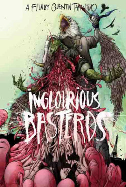 thepostermovement:  Inglourious Basterds by Alex Pardee