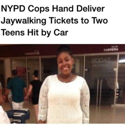 revolutionary-mindset:The New York teens thought the officers were there to check on their well being considering they had both been hit by a car while trying to cross the street but it turns out that as the teens were in the hospital being checked by