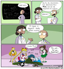 electricbunnycomics: http://www.electricbunnycomics.com/View/Comic/210/Sailor+PlutoScience can be a cruel bitch.  Sorry for being a bit absent for the month. Been working out some shit and am trying to get back into the swing of things.  Love you all