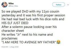 randomencounters: whitepeopletwitter: Dnd Encounter: the identical child of the last character killed by the party, there to avenge the death of their parent 