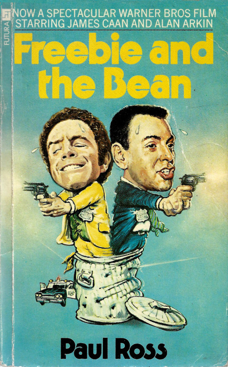 Freebie and the Bean, by Paul Ross (Futura, 1975).From Tesco in Bedfont.