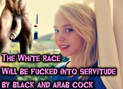 swedishracetraitor:  It will happen wether you like it or not whiteboi, so why not just accept and learn to love it?