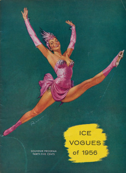 lovethepinups:  Ice Vogues of 1956 on Flickr. Illustration by Ruskin Williams, Russ This is a souvenir program from the Ice-Vogues of 1956. This was the 10th anniversary show. The president of Holiday on Ice Shows, Inc was Morris Chalfen. The program