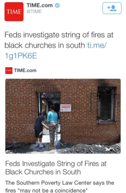 royalblackpirate:  krxs10:  ———- JUST SO YOU KNOW ———-At Least 6 Predominately Black Southern Churches Burned Down Within A Week. Arson Suspected In At Least ThreeIn the week after nine people were shot dead at Emanuel African Methodist Episcopal