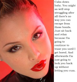 femdomcaptions:  mistresslittleblog:  locked2012:  Resistance is futile.. accept your fate.. Teased and denial will become your thoughts and dreams.. Wish I could find someone as sexy…  As you requested of me….     👍👍