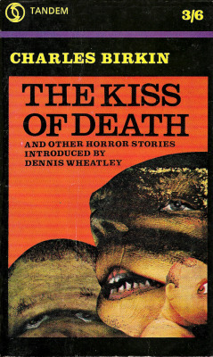 The Kiss Of Death, by Charles Birkin (Tandem, 1967).From Ebay.