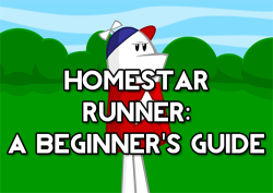 heffydoodle:  cosmicremix:  lalondes:  HOMESTAR RUNNER: A BEGINNER’S GUIDE The year is 2003. It is a kinder time, a simpler time. Every single one of your classmates knows how to draw Trogdor the Burninator - first, you draw an S, then you draw a more