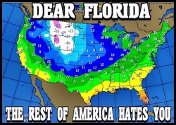mister-sin:  Dear everyone else,Suck it. Florida  Amen @mister-sin! They can talk to us about hate in the middle of August when it&rsquo;s hotter than the gates of hell with a temperature of 99 and a feels like temperature of 112 with 100℅ humidity.