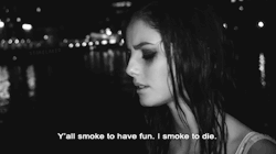 thesmokehelps:  “I smoke to die.”