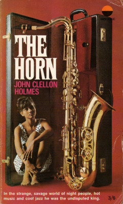 The Horn, by John Clellon Holmes. (Sphere, 1968). From a charity shop in Nottingham.