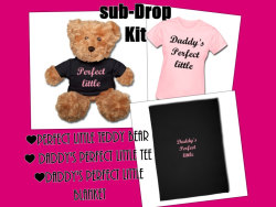 twistedskrews:  SUB-DROP aftercare kit by TwistedSkrews3 piece set includes:♥ “Perfect little” teddy bear measuring 12 inches tall.♥ “Daddy’s Perfect little” pink tee♥ “Daddy’s Perfect little” blanket measuring 50 inches wide x 60