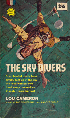 everythingsecondhand:The Sky Divers, by Lou Cameron (Gold Medal, 1962).From a charity shop in Bournemouth.