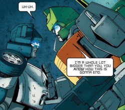 ladydragon76:   ladydragon76:  white-aster:  mighty-grifo:  hopperlicious:  cogito-ergo-dumb:   All Hail Megatron #5  And people wonder why I love Jazz.  don’t touch the boobie  This page made the scene where Ironhide just backs away from Mirage when