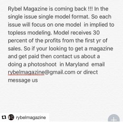 #Repost @rybelmagazine Rybel Magazine is coming back !!! In the single issue single model format. So each issue will focus on one model  in implied to topless modeling. Model receives 30 percent of the profits from the first yr of sales. So if your lookin