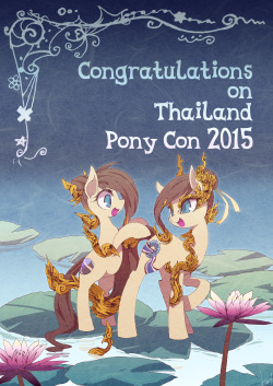 To Thai Pony Con Staffくーおう(@kuou): I am honored to be able to attend to the first pony convention in Thailand.I could feel the excitement and enjoyment of Thai pony fans, It was a wonderful con!！湖(@kolshicako): I would like to congratulate
