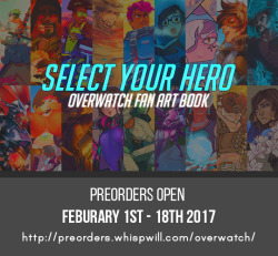 spartadog: At long last! I’ve been sitting on this project for two months now, and I’m excited to finally launch it! Select Your Hero is an Overwatch fanart anthology including 55 illustrations by 50 artists and every hero up to Sombra. This includes