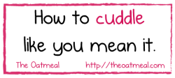 oatmeal:  How to cuddle like you mean it.