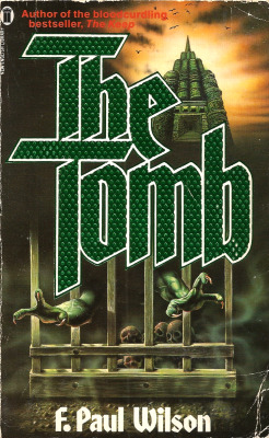 The Tomb, by F. Paul Wilson (NEL, 1985). From a charity shop in Nottingham.