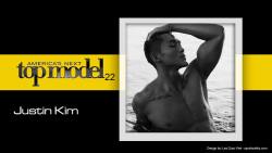 withonlyoney:  Justin Kim for America’s Next Top Model: GUYS&amp;GIRLS (Cycle 22)Y’all know who I’ll be rooting for this cycle ;) 