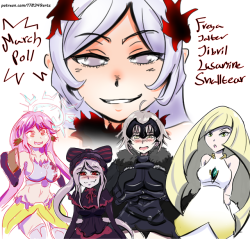 March character Poll - Beautiful Villain  (1$ reward)  Ethically liberal, Dangerous and Scheming!; this months theme is Villains! Featuring:  Freya - Danmachi (LN design)   Jeanne D'arc Alter - Fate Series Jibril - NGNL  Lusamine - Pokemon    Shalltear