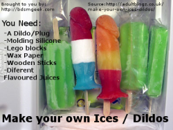 sirdarkwhisper:  bdsmgeekhowto:  How to Make Ice Dildo Freezees - AdultBlogz.co.uk  Awesome, Can’t wait to test this out