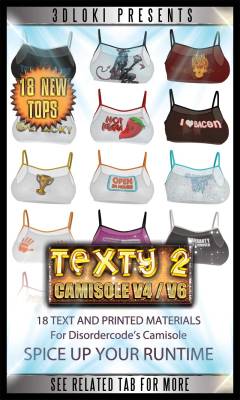   Texty II Camisole V4/V6 is a brand new Materials pack for  disordercode&rsquo;s &ldquo;Camisole&rdquo; aka Strip Show II for V4 &amp; Strip  Show II  for V6, with this pack you&rsquo;ll get 18 fully detailed high-resolution  material files Each of