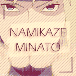 laxxus:  ♛ «Namikaze Minato 波風ミナト»  ↳Those who stray from the path of justice have no courage, but under the wing of a strong leader, cowardice cannot survive.」  