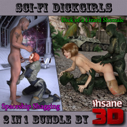 Another 2 in 1 Sci Fi comic by Insane 3D is now available!  Dick of a Lizard Shemale Two atrocious Lizard-Shemales scared a slutty whore and had their way with her wet, dripping pink slit.  Spaceship Shagging 	 		Even though she had a dick of her own,