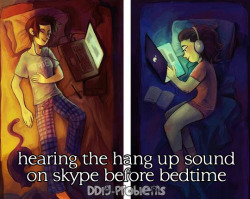 Ddlg-Problems:  Ddlg Problem #16: Hearing The Hang Up Sound On Skype Before Bedtime