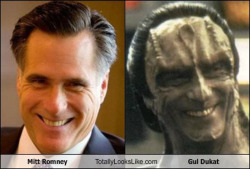 syfycity:  Mitt Romney is Gul Dukat http://syfycity.tumblr.com