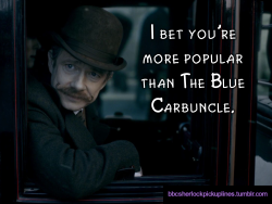 â€œI bet youâ€™re more popular than The Blue Carbuncle.â€