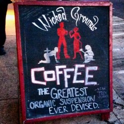 Coffee: the greatest organic suspension ever made! An ode to #coffee &amp; a cute #bondage joke at the same time from #wickedgrounds in #sanfrancisco. #munch #caffeine #mocha #latte #bdsm #kinky #bondage #pride #sandwichboard # coffeeshop ☕