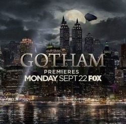 lilmiscamcam:  So Excited!!! gothamfox Premieres Monday, SEP 22 on foxtv at 8PM #gotham  Set a reminder on www.fox.com/gotham/