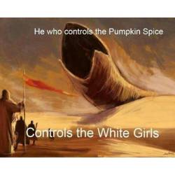 Such a perfect reference. 😂 Great movie too. #pumpkinspice #whitegirls #thespice #dune