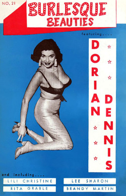 Dorian Dennis is featured on the cover of ‘BURLESQUE Beauties’ — No. 21 magazine; as published by Phoebe, in 1959..