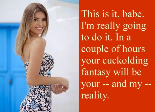 emotionally-cuckolded:  It has taken you months of asking, and encouraging, and a few times begging, to convince your wife to cuckold you. Finally she told you that a guy she sees at her gym has been hitting on her and asking her out, even though he knows